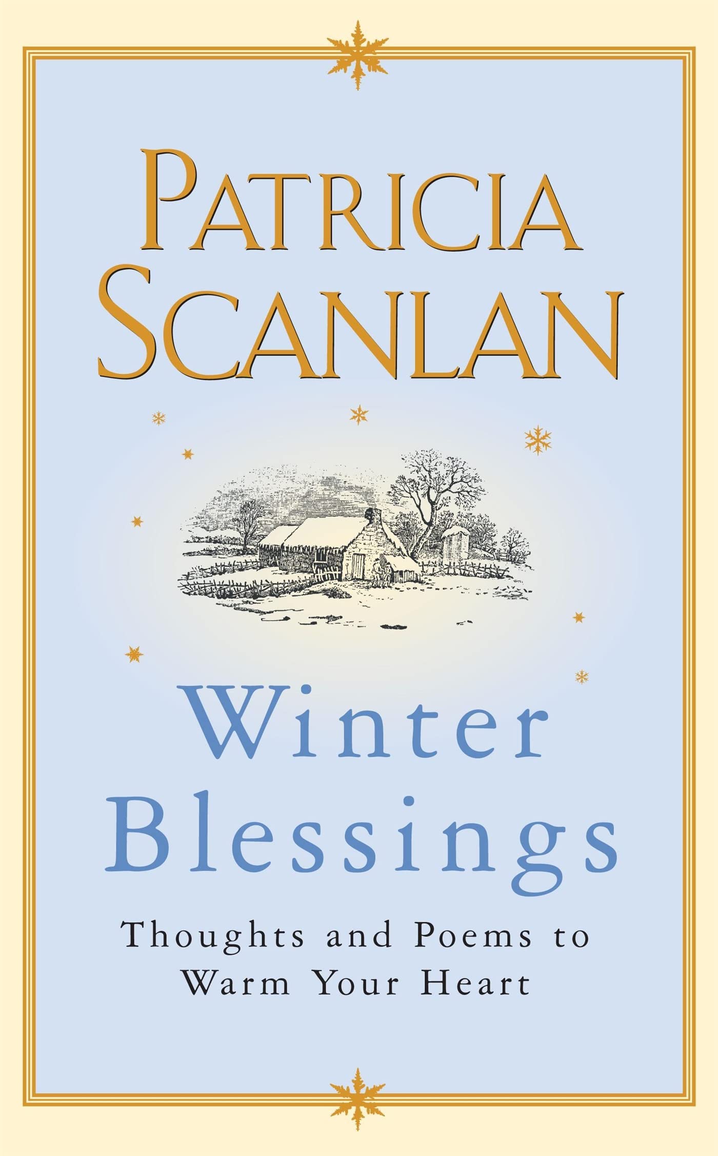 Winter Blessings: Thoughts and Poems to Warm Your Heart Poetry