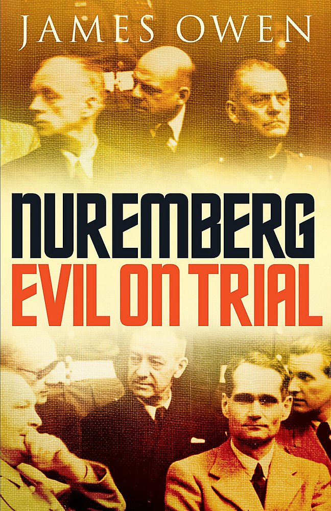 Nuremberg: Evil on Trial Politics & History