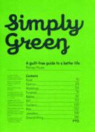 Simply Green: The Guilt-Free Guide to a Better Life Mathematics