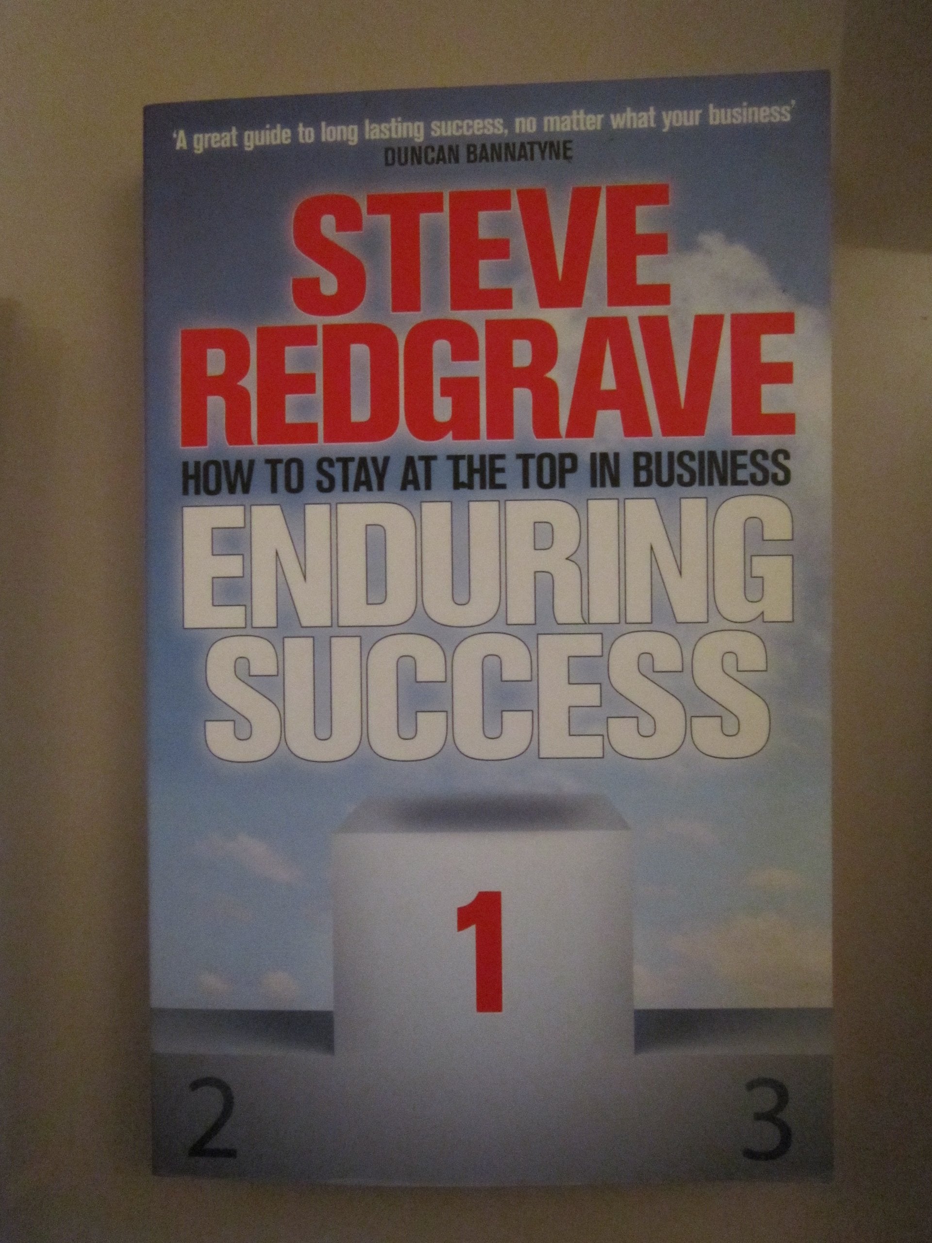 Enduring Success: How to Stay at the Top in Business book