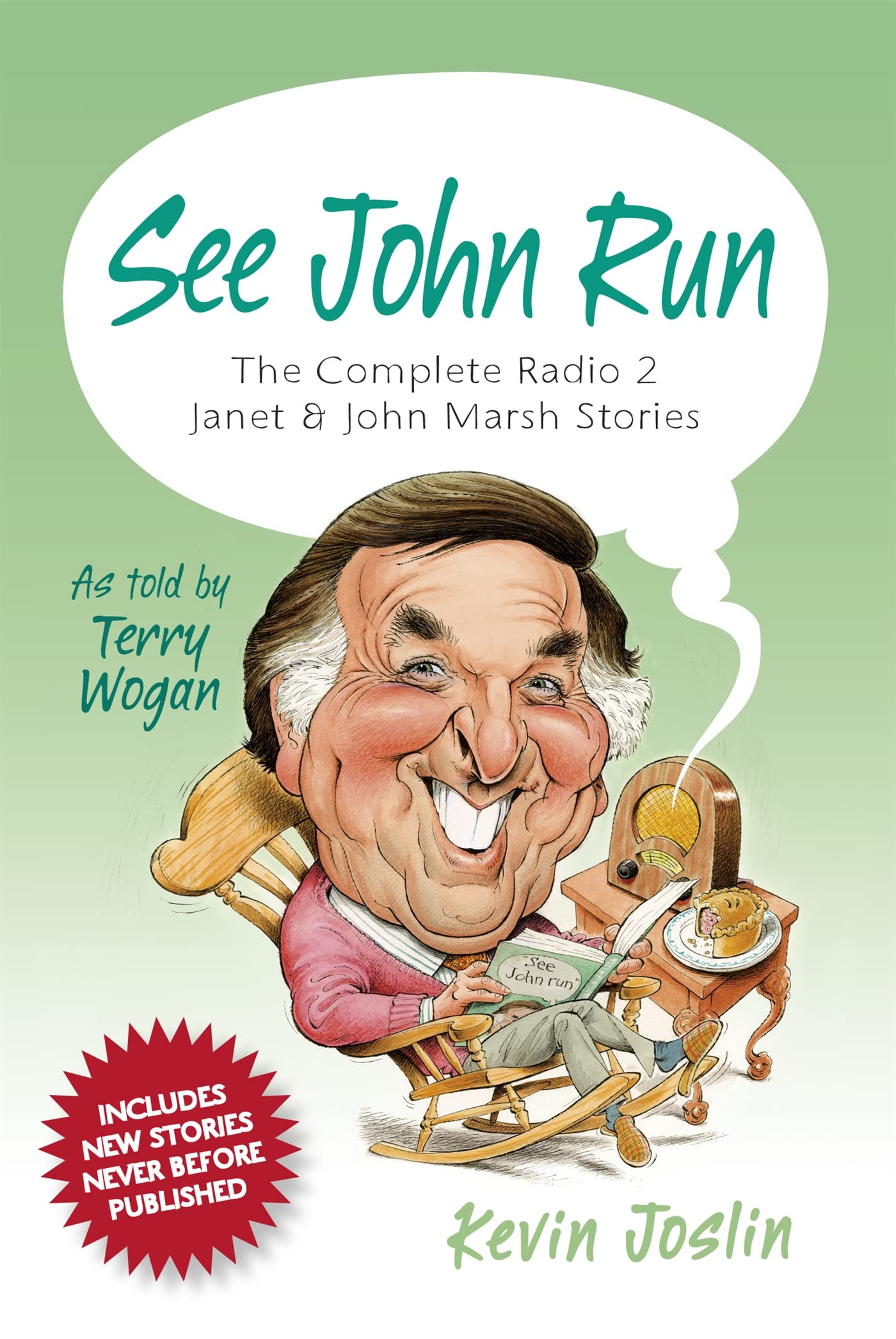 See John Run: The Complete Radio 2 Janet and John Marsh Stories as Told by Terry Wogan Humour & Satire