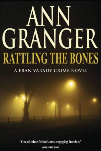 Rattling the Bones (Fran Varady 7): An thrilling London crime novel Contemporary literature