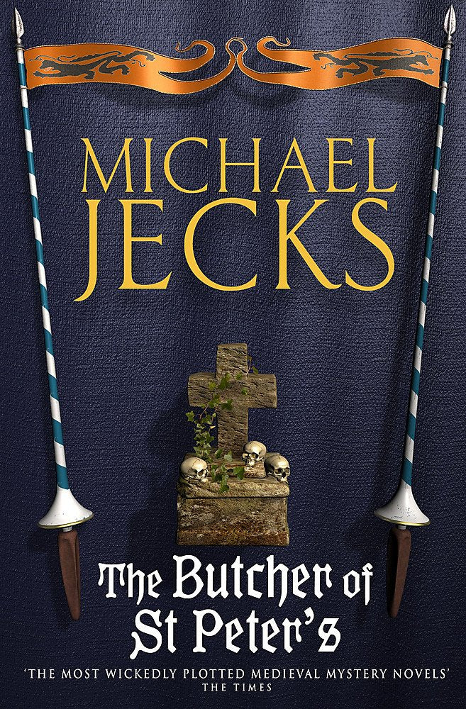 The Butcher Of St. Peter's: Danger and intrigue in medieval Britain (Medieval West Country Mystery Series) Historical Fiction
