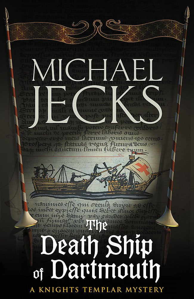 The Death Ship of Dartmouth: A fascinating murder mystery from 14th-century Devon Historical Fiction