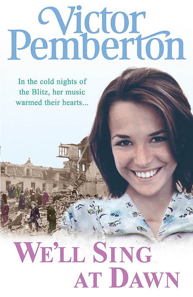 We'll Sing at Dawn: A family struggle to survive the Blitz book