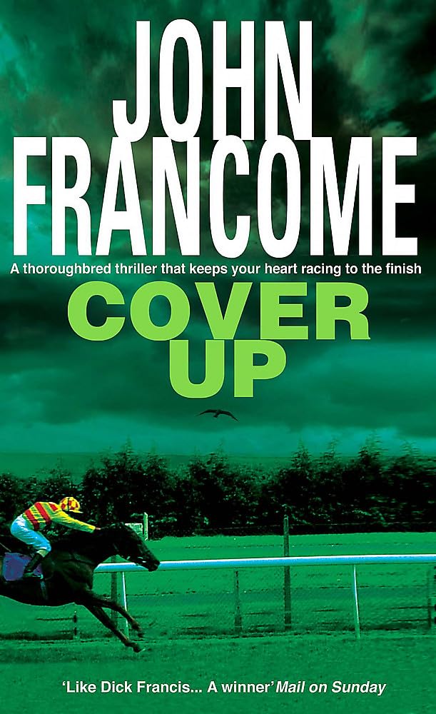 Cover Up: An exhilarating racing thriller for horseracing fanatics Contemporary literature