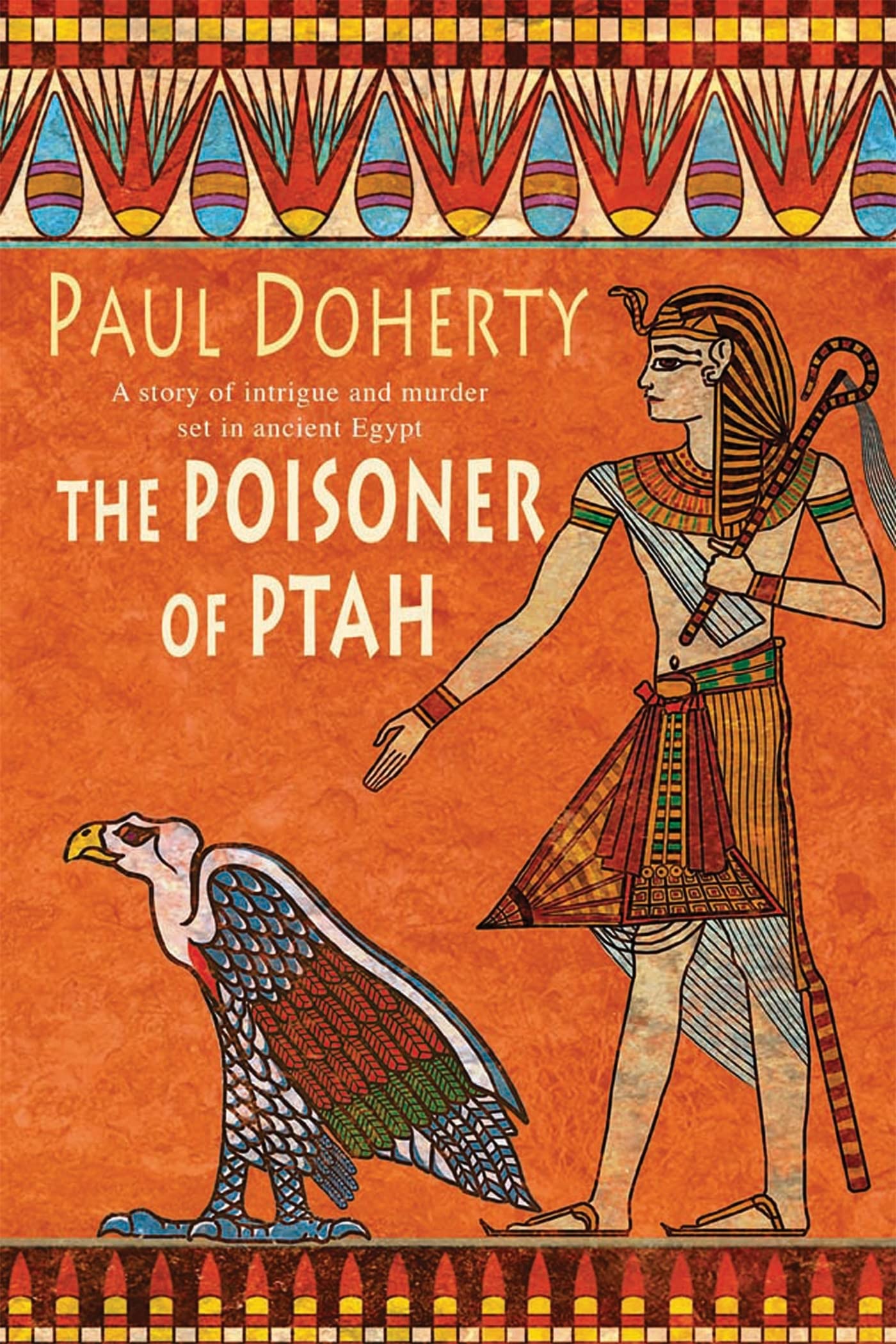 The Poisoner of Ptah (Amerotke Mysteries, Book 6): A deadly killer stalks the pages of this gripping mystery Action & Adventure