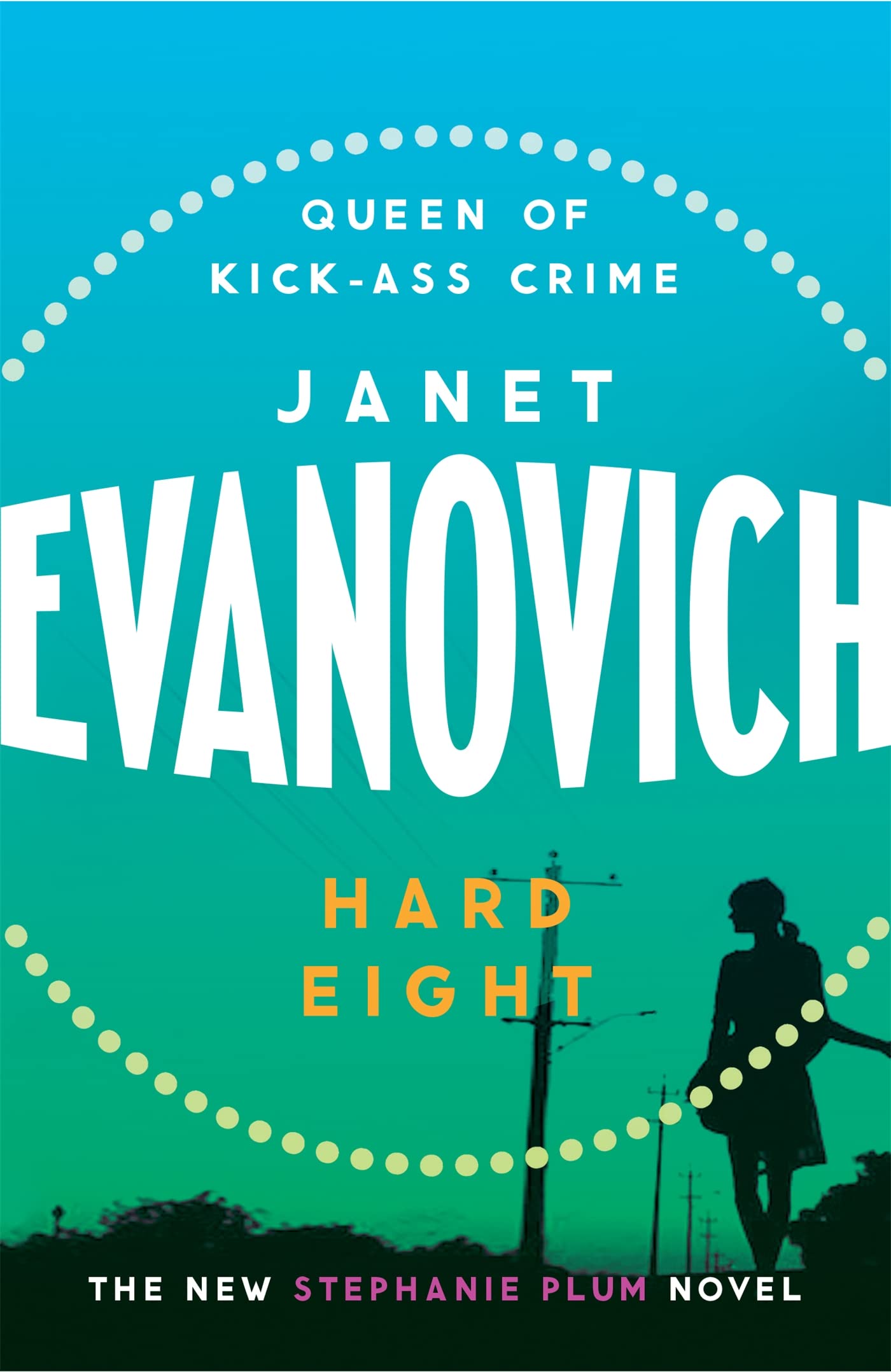 Hard Eight: A fresh and witty crime adventure Contemporary literature