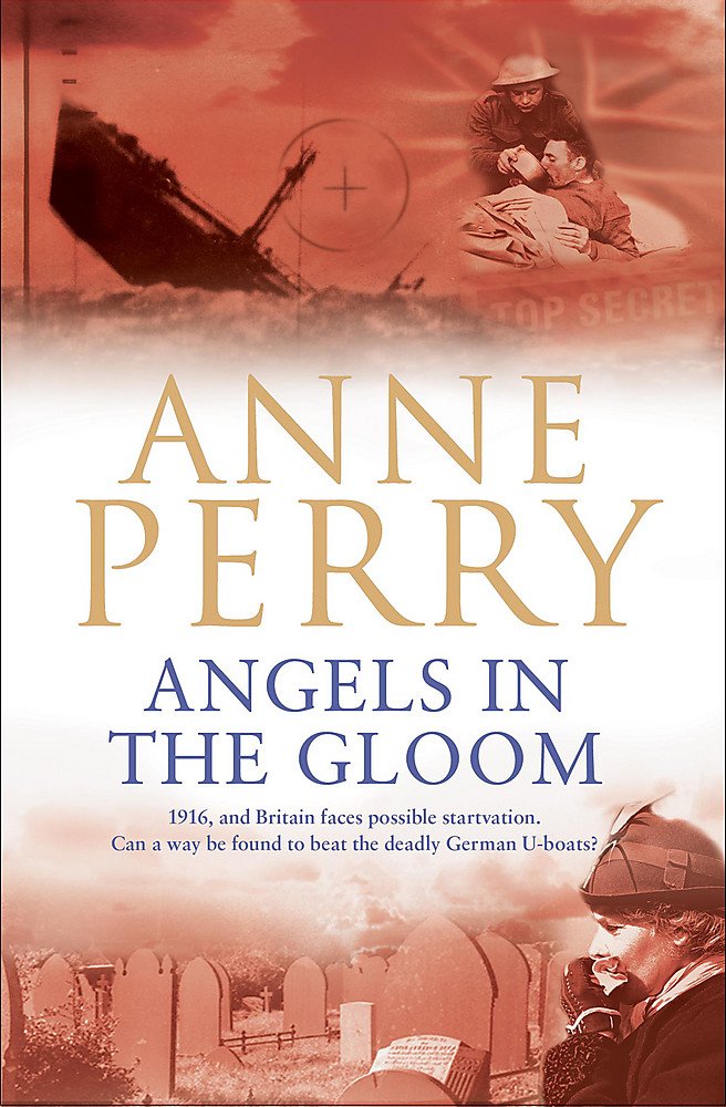 Angels in the Gloom (World War I Series, Novel 3): An unforgettable novel of war, espionage and secrets (World War 1 Series) Historical Fiction