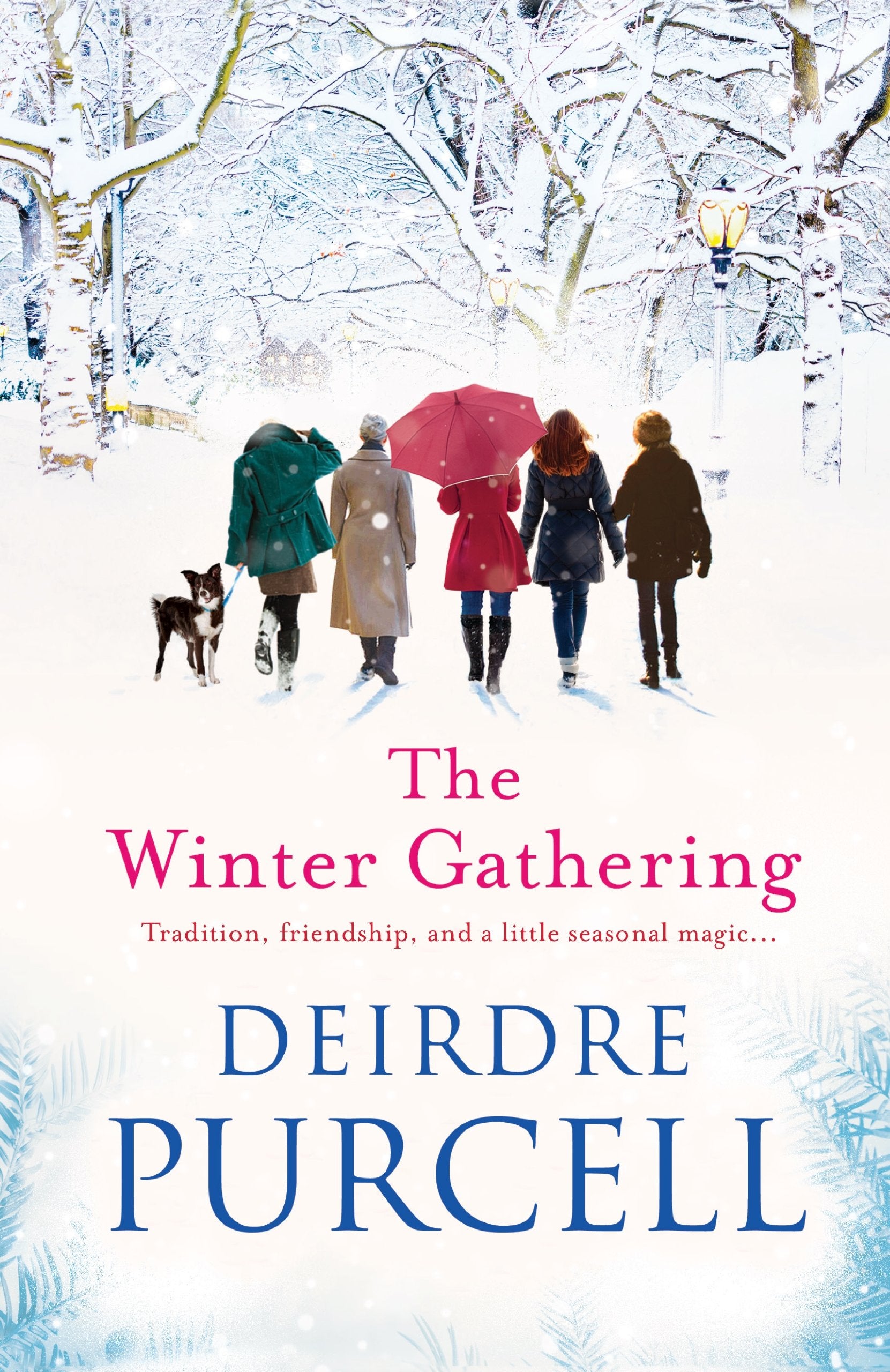 The Winter Gathering: A warm, life-affirming story of enduring friendship Contemporary literature