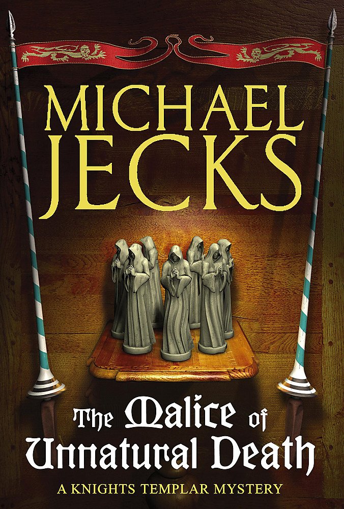 The Malice of Unnatural Death: A thrilling medieval adventure of secrets and murder Historical Fiction