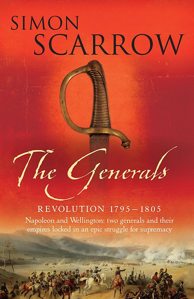 The Generals (Wellington and Napoleon 2) book
