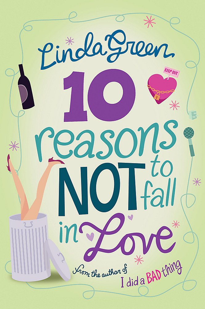 10 Reasons Not to Fall in Love: The #1 Bestselling Author book
