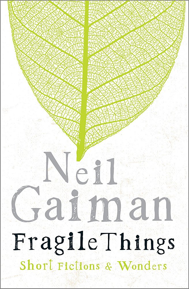 Fragile Things Essays & Short Stories
