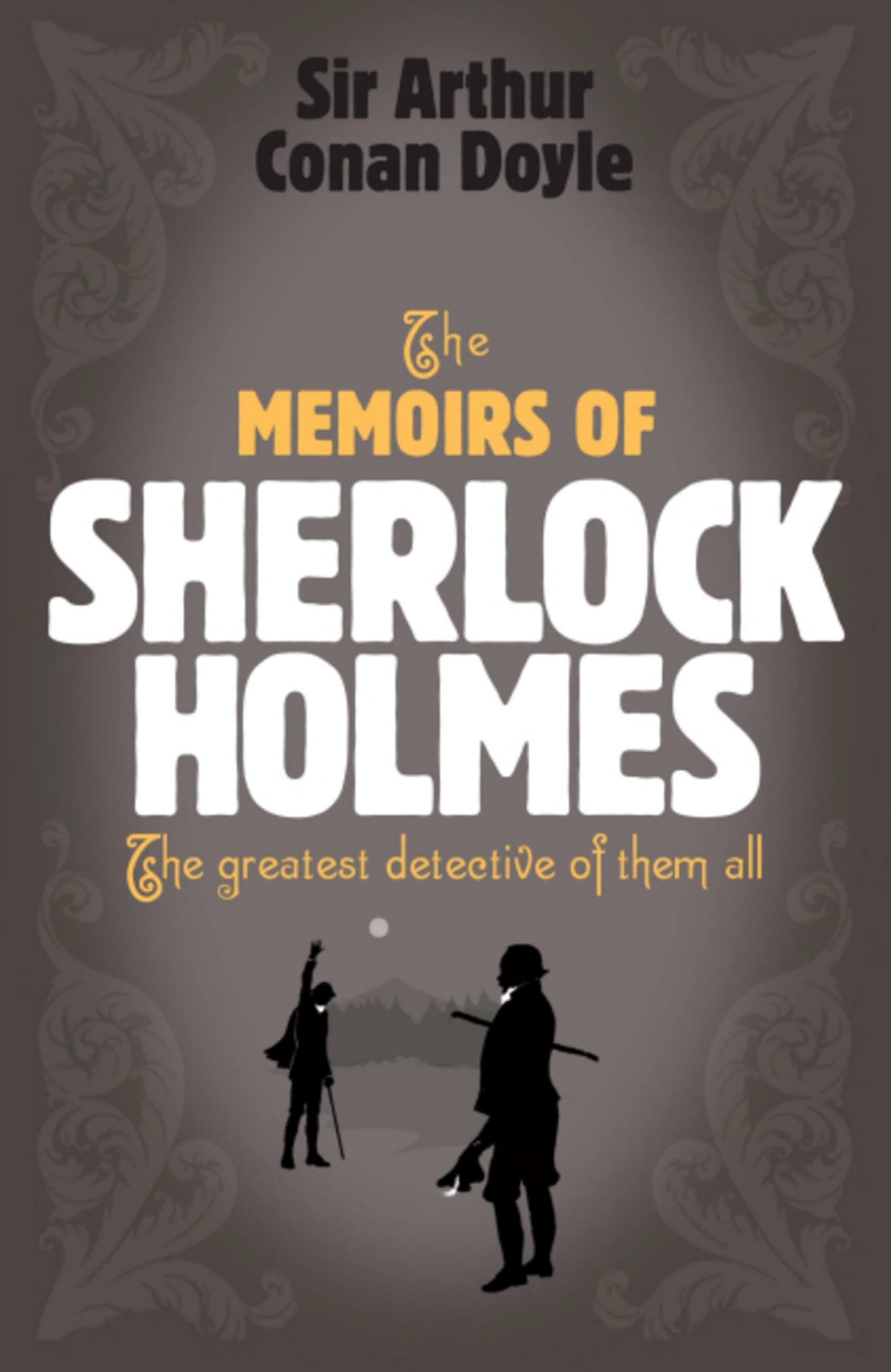 Sherlock Holmes: The Memoirs of Sherlock Holmes (Sherlock Complete Set 4) Classics