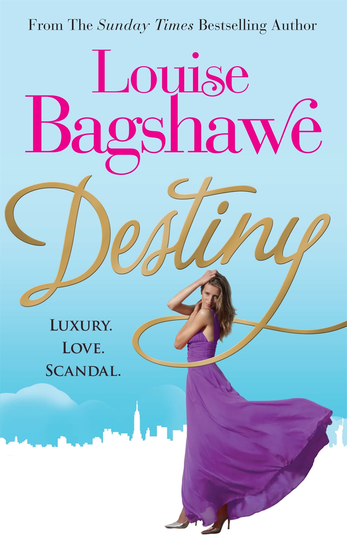 Destiny: Luxury. Love. Scandal Contemporary literature