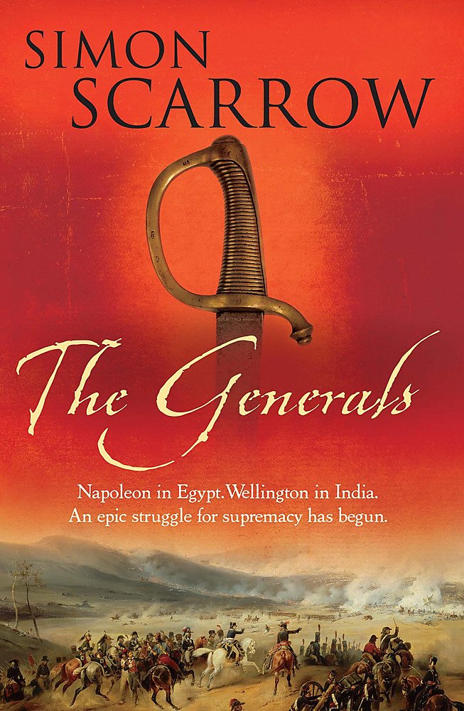 The Generals (Wellington and Napoleon 2) Books
