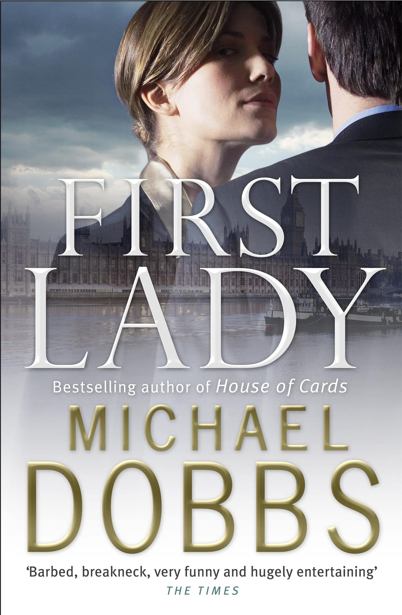 First Lady: An unputdownable thriller of politics and power Action & Adventure