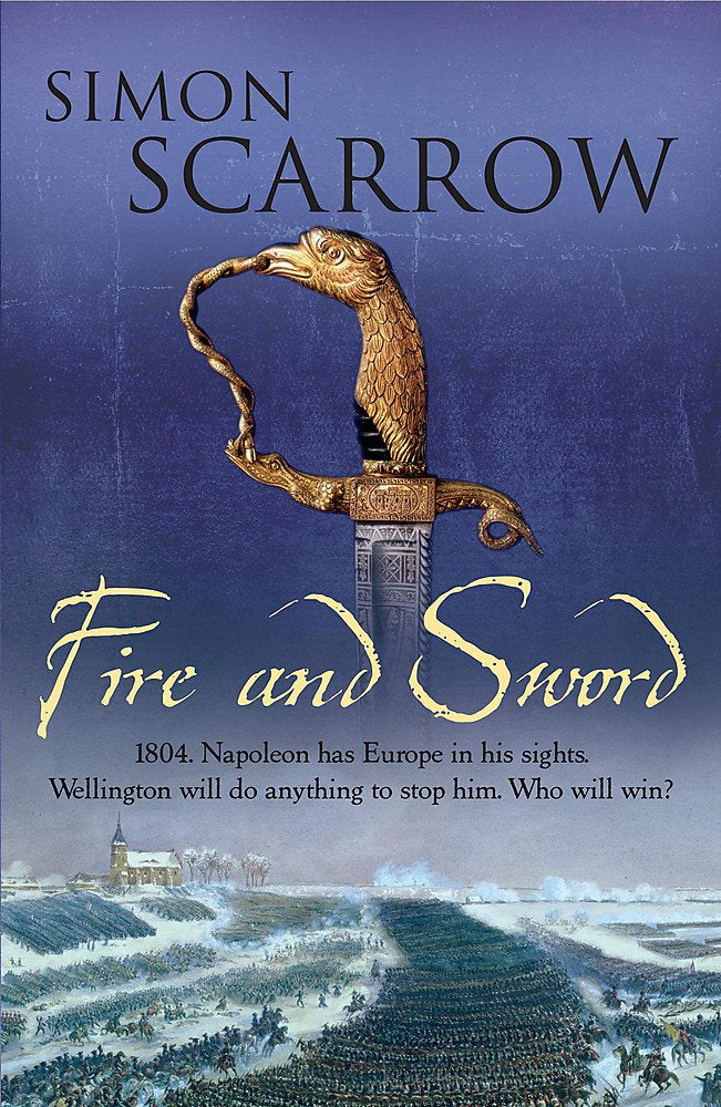 Fire and Sword (Wellington and Napoleon 3) Action & Adventure