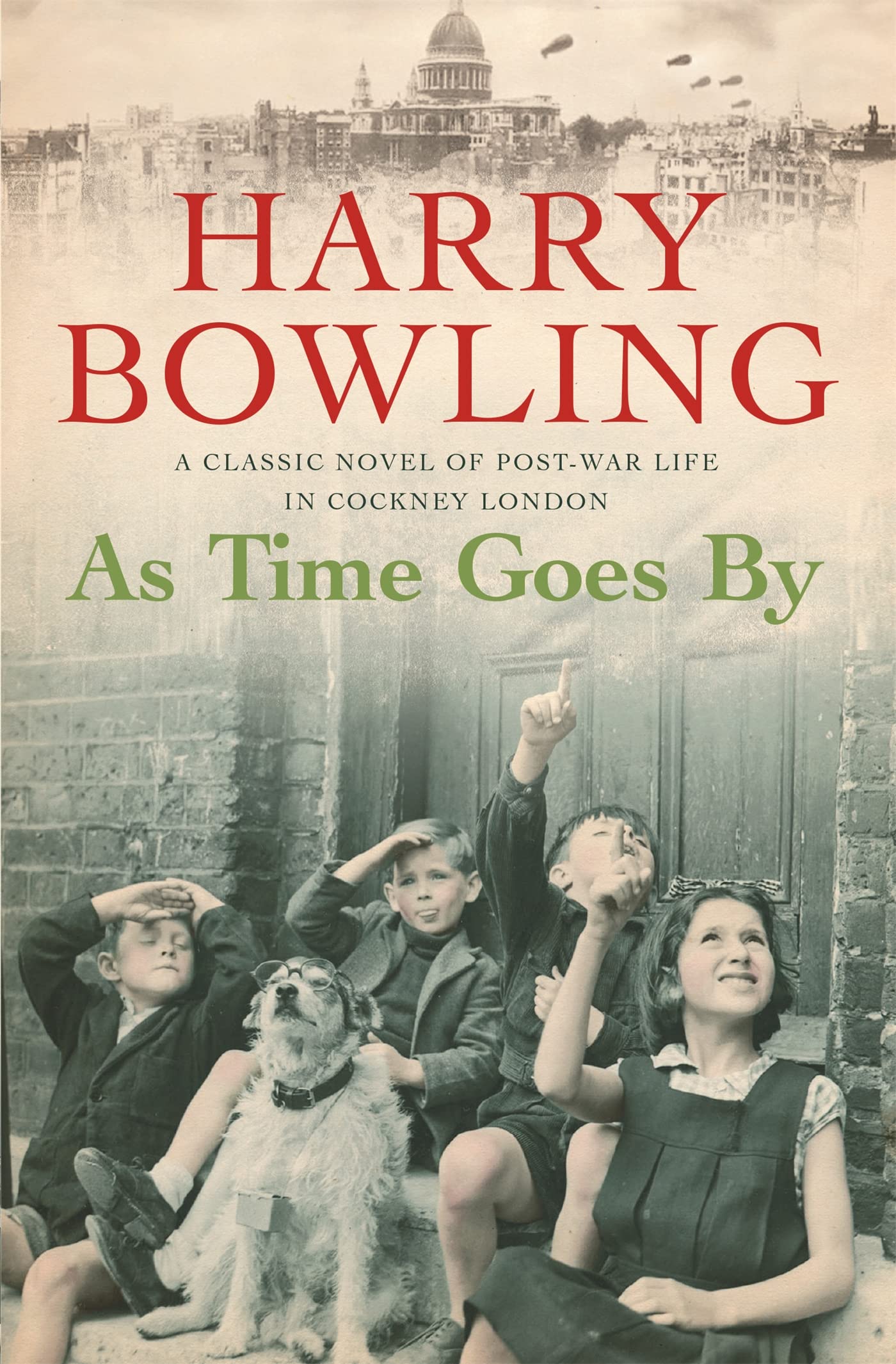 As Time Goes By: An East End community faces the devastation of war book