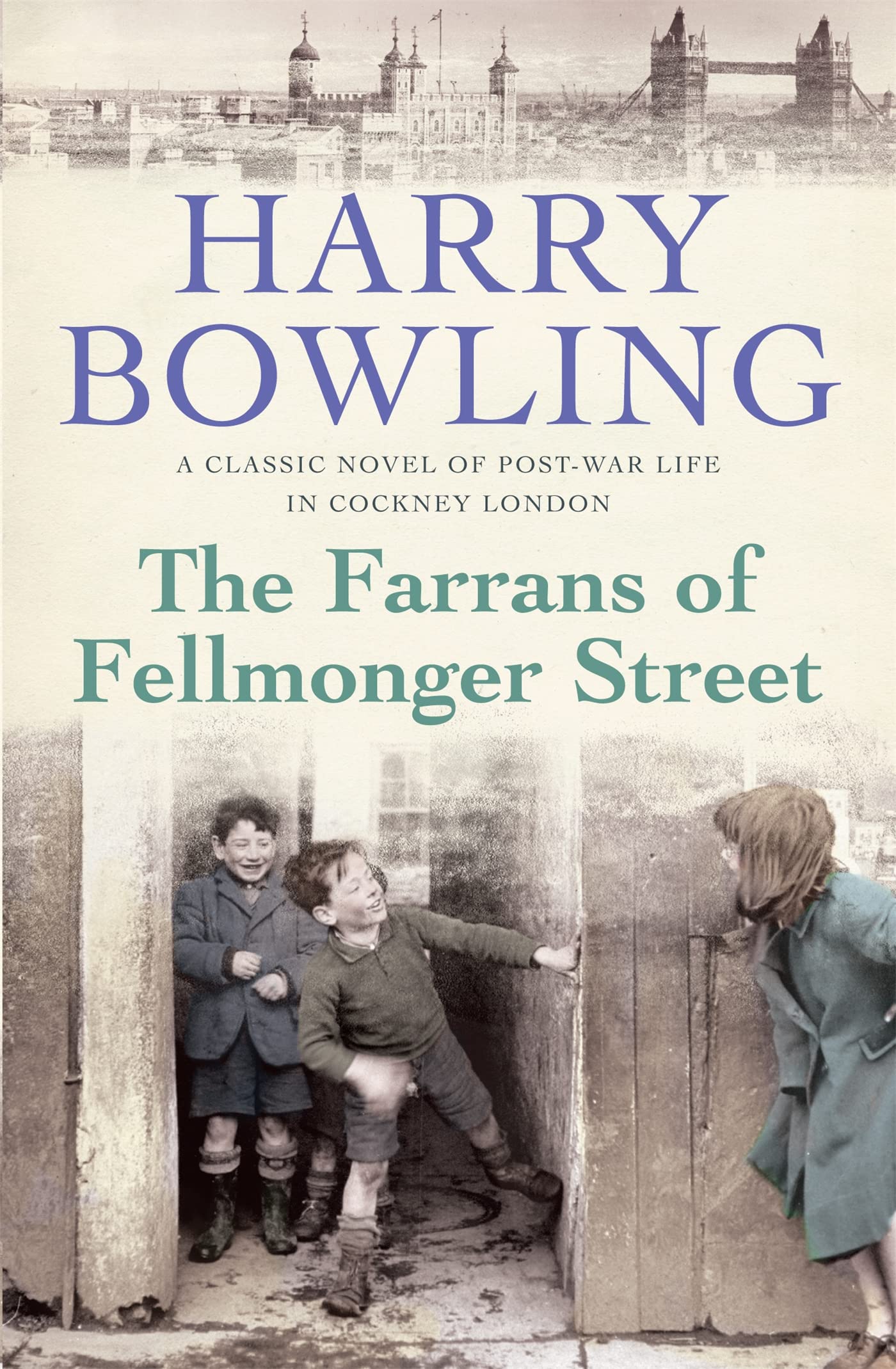 The Farrans of Fellmonger Street: Hard times befall a hard-working East End family book