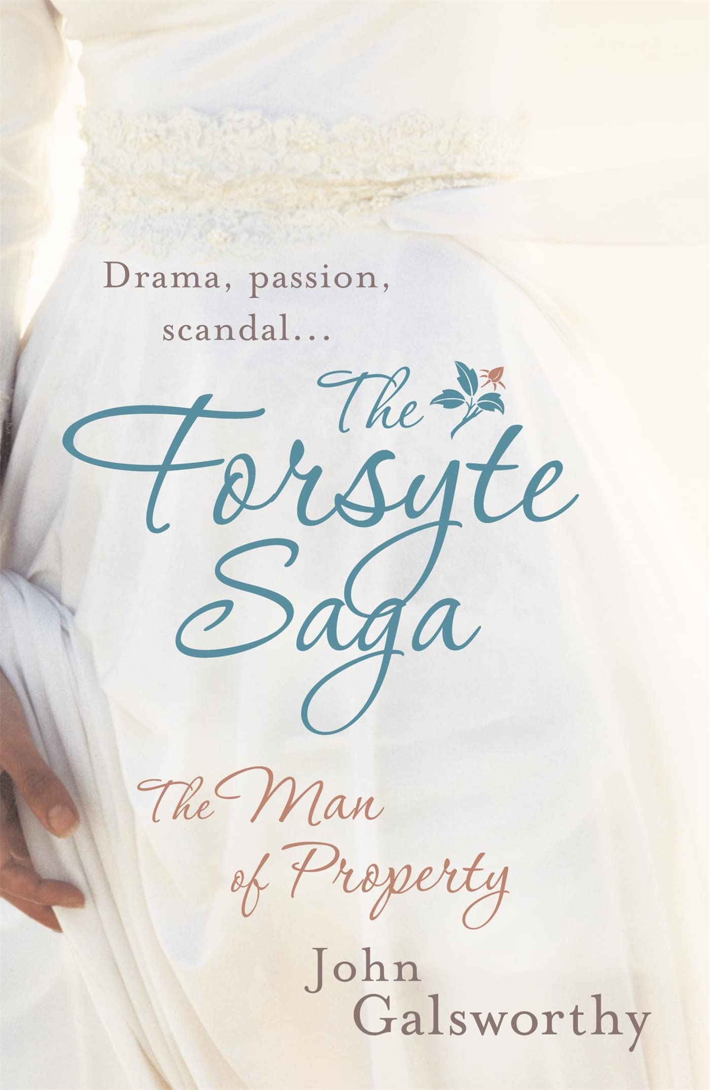 The Forsyte Saga: The Man of Property (1) Classics