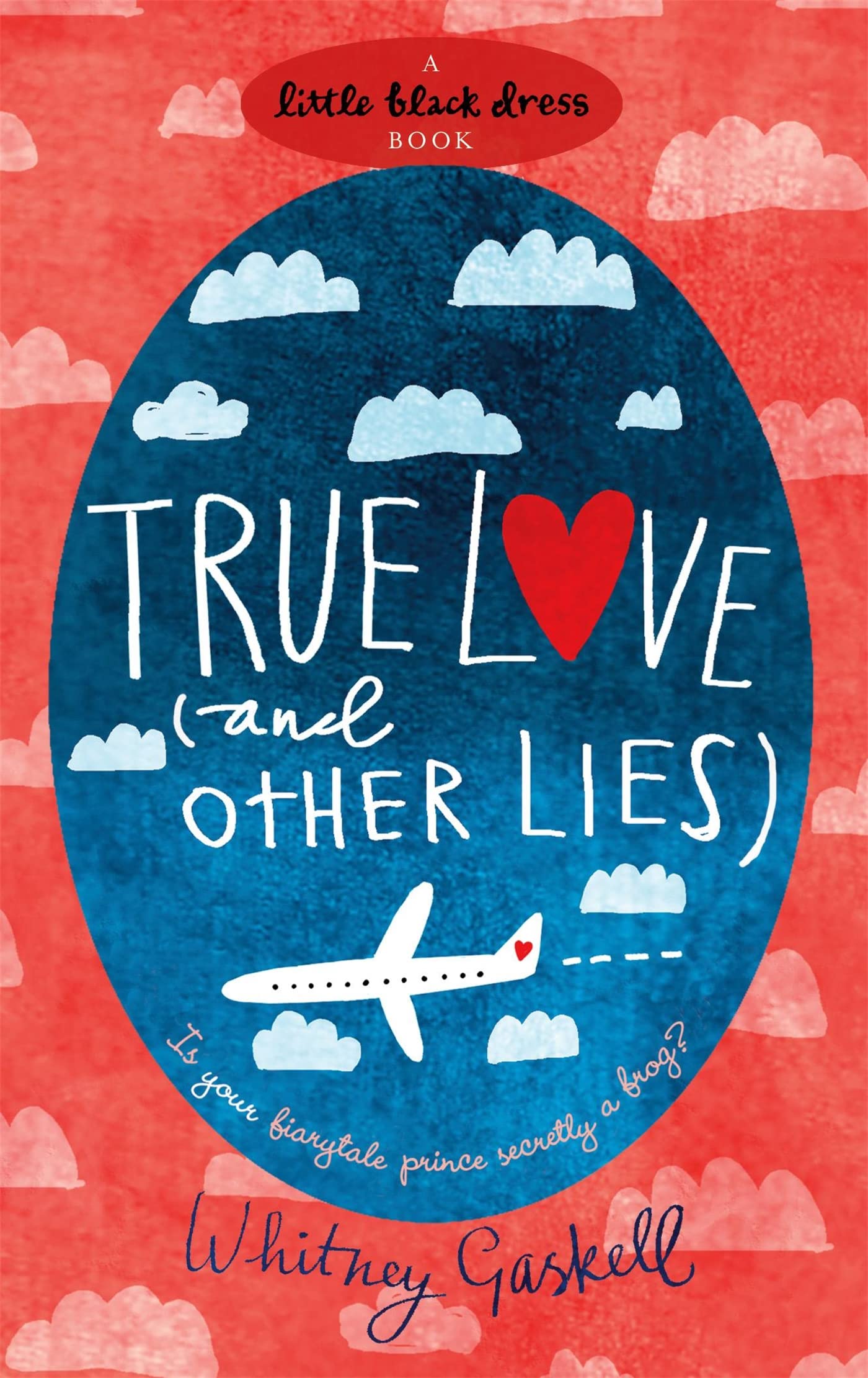 True Love (and Other Lies) Contemporary literature