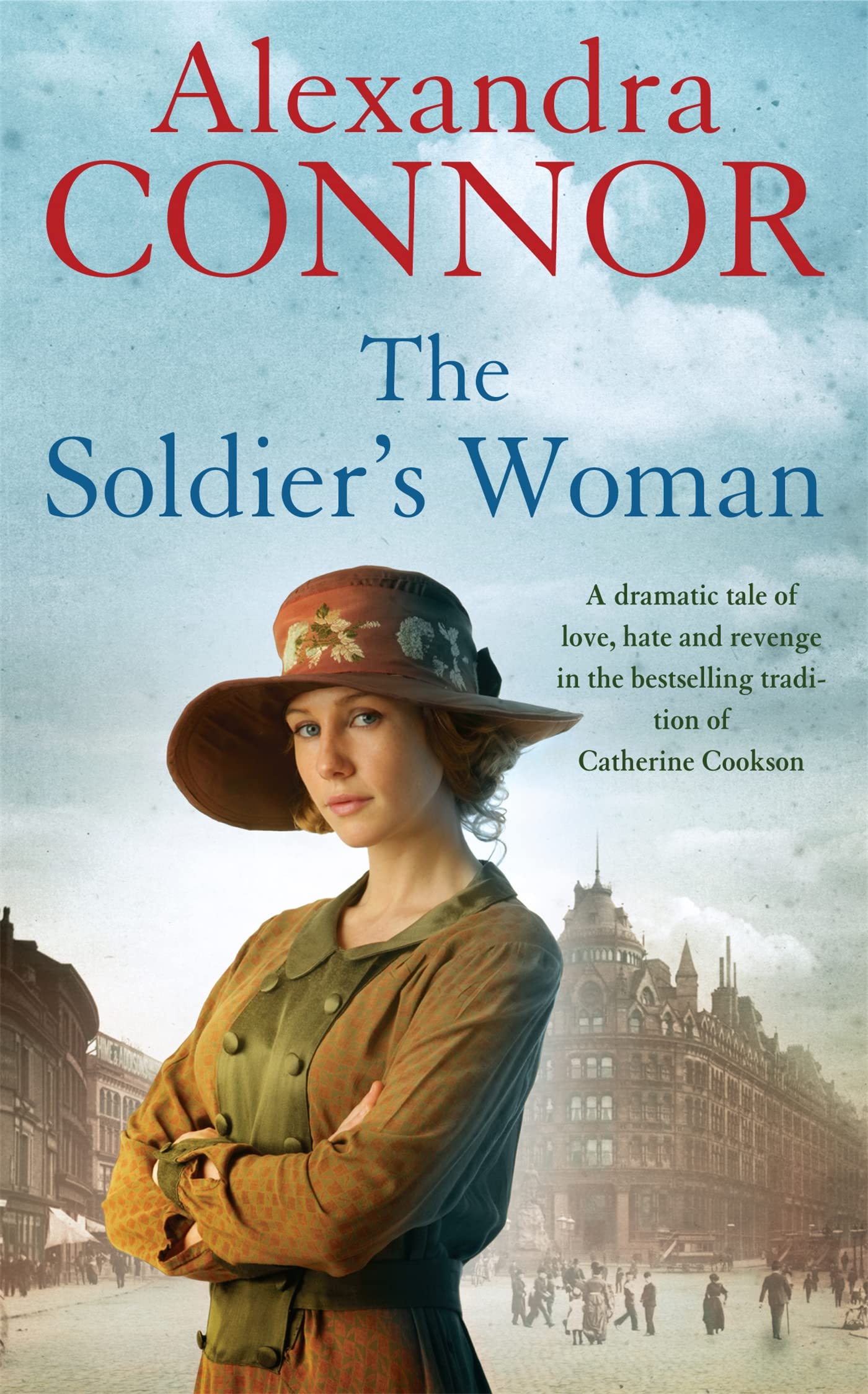 The Soldier's Woman: A dramatic saga of love, betrayal and revenge book