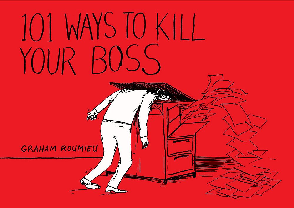 101 Ways to Kill Your Boss Books