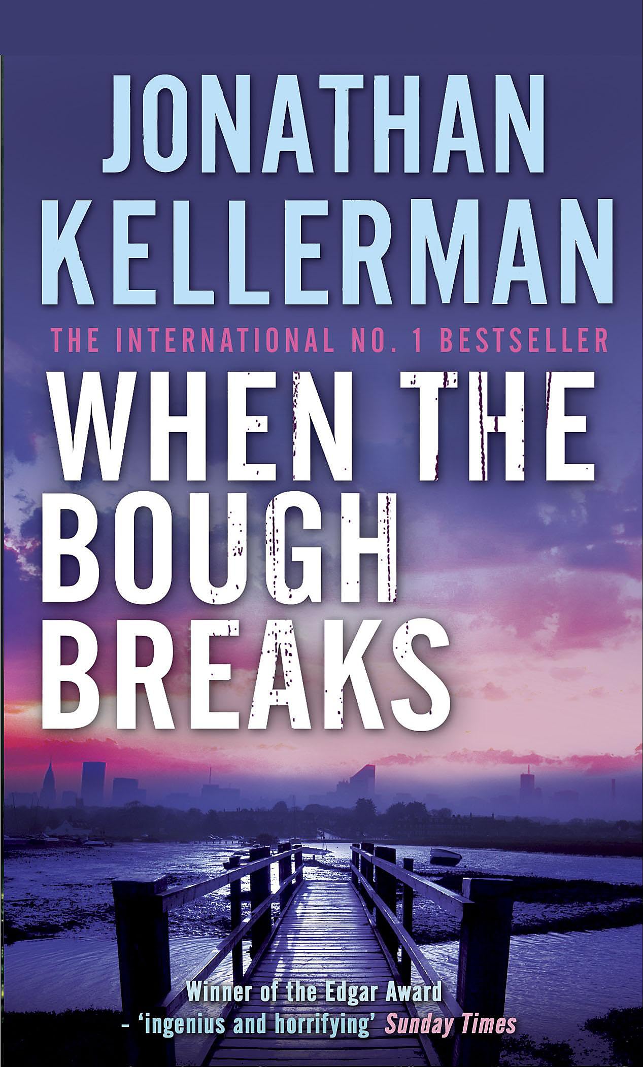 When the Bough Breaks (Alex Delaware series, Book 1): A tensely suspenseful psychological crime novel book