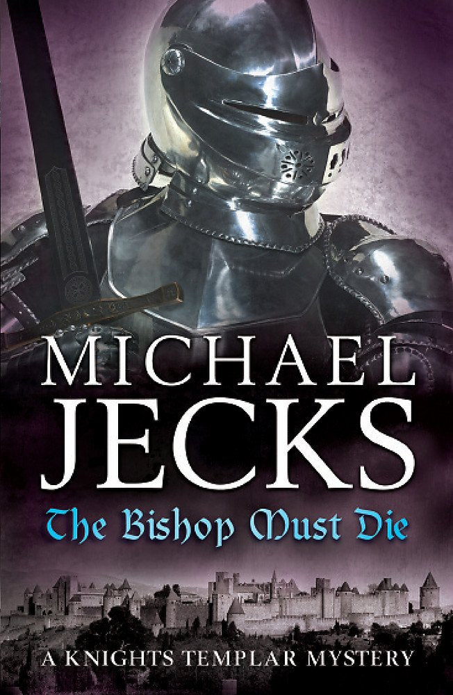 The Bishop Must Die: A thrilling medieval mystery (Knights Templar, Band 28) Historical Fiction