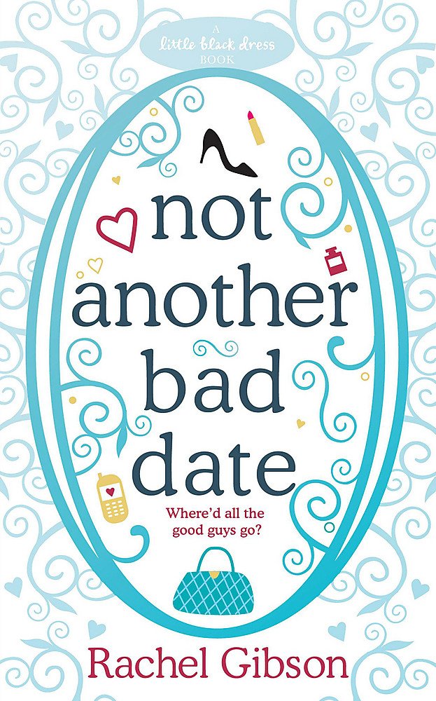 Not Another Bad Date: A deliciously romantic rom-com (Writer Friends) book