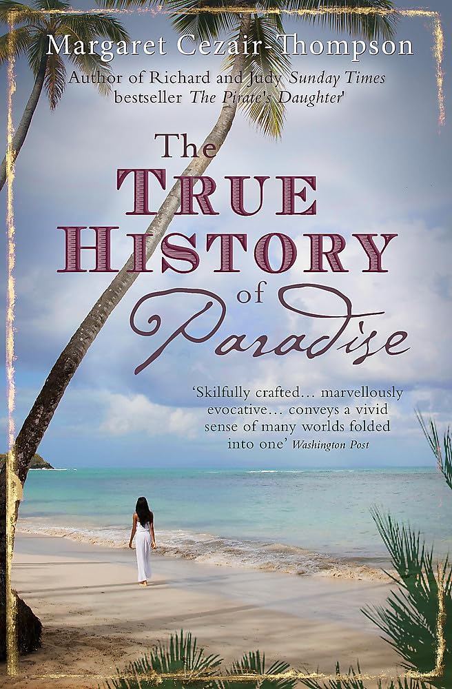 The True History of Paradise Contemporary literature