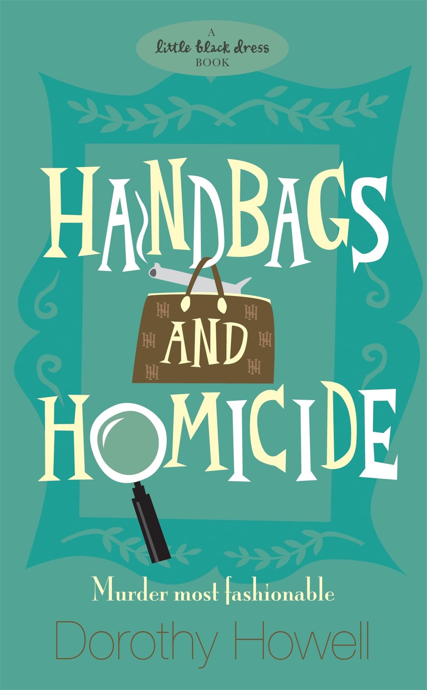 Handbags and Homicide Contemporary literature Books