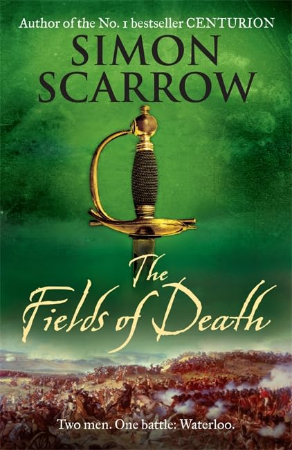 The Fields of Death (Wellington and Napoleon 4) Contemporary literature