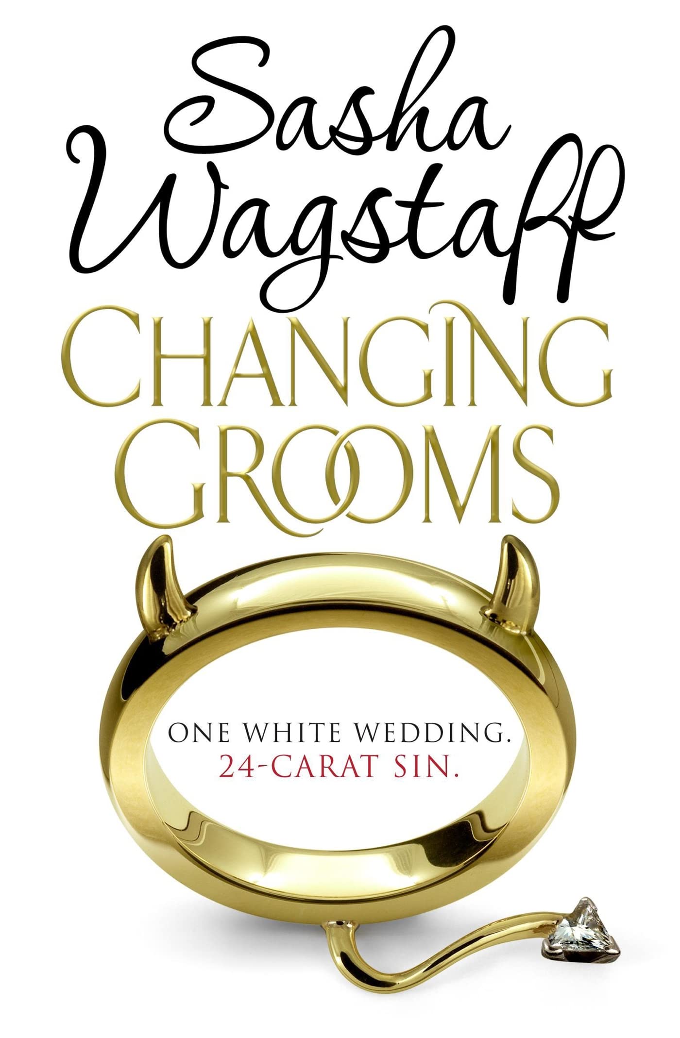 Changing Grooms: An irresistible novel of glamour and scandal Contemporary literature