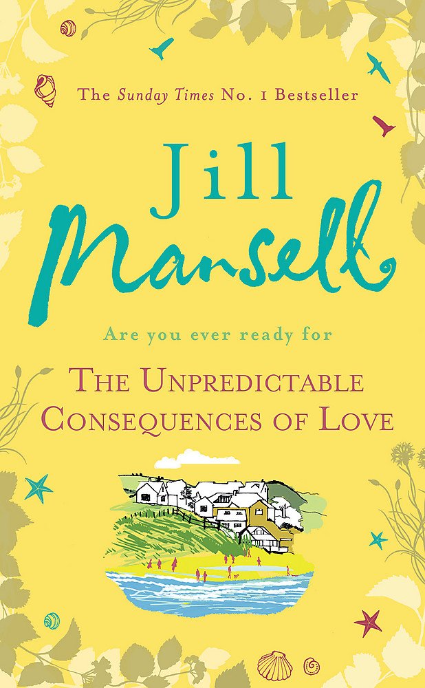 The Unpredictable Consequences of Love: A feel-good novel filled with seaside secrets Contemporary literature
