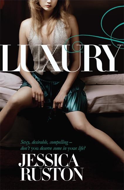 Luxury: An irresistable story of glamour and scandal Contemporary literature