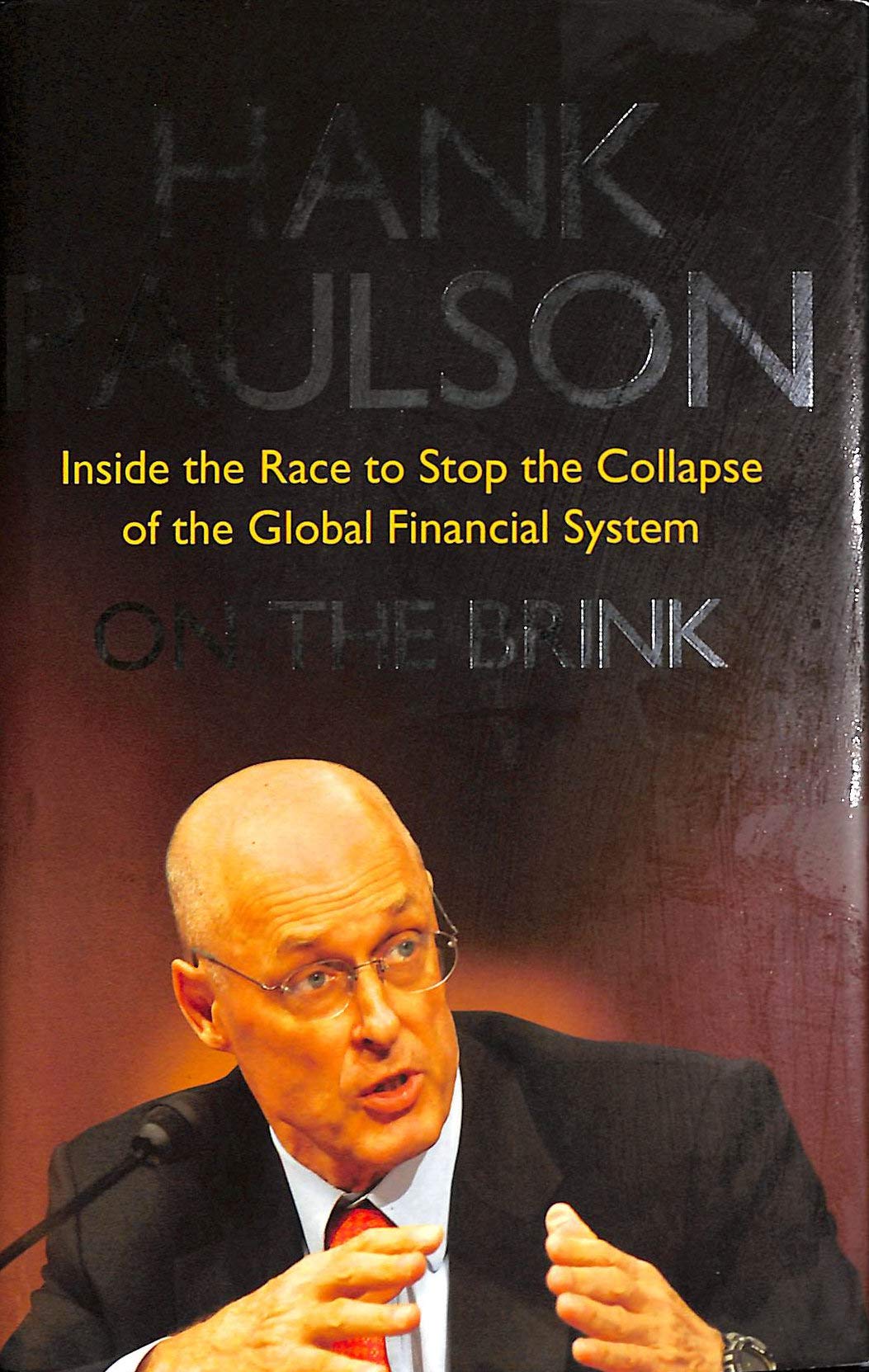 On The Brink: Inside the Race to Stop the Collapse of the Global Financial System Business, Finance & Career