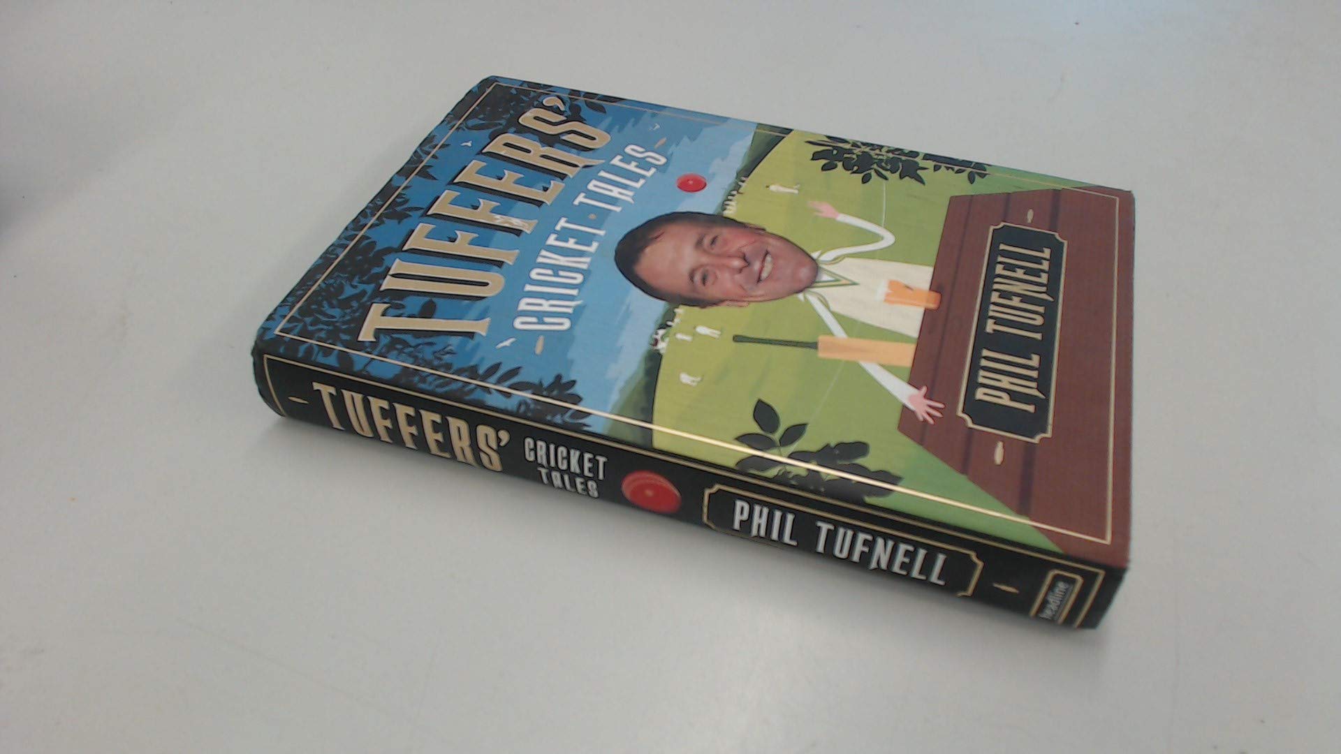 Tuffers' Cricket Tales: Stories to get you excited for the Ashes Leisure & Fun
