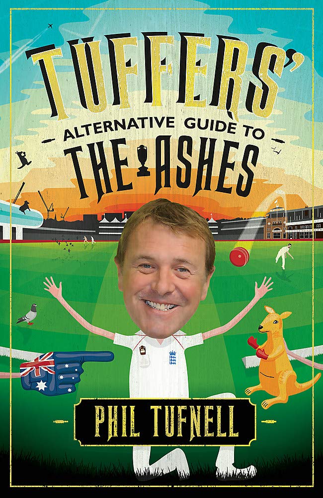 Tuffers' Alternative Guide to the Ashes: Brush up on your cricket knowledge for the 2017-18 Ashes Leisure & Fun