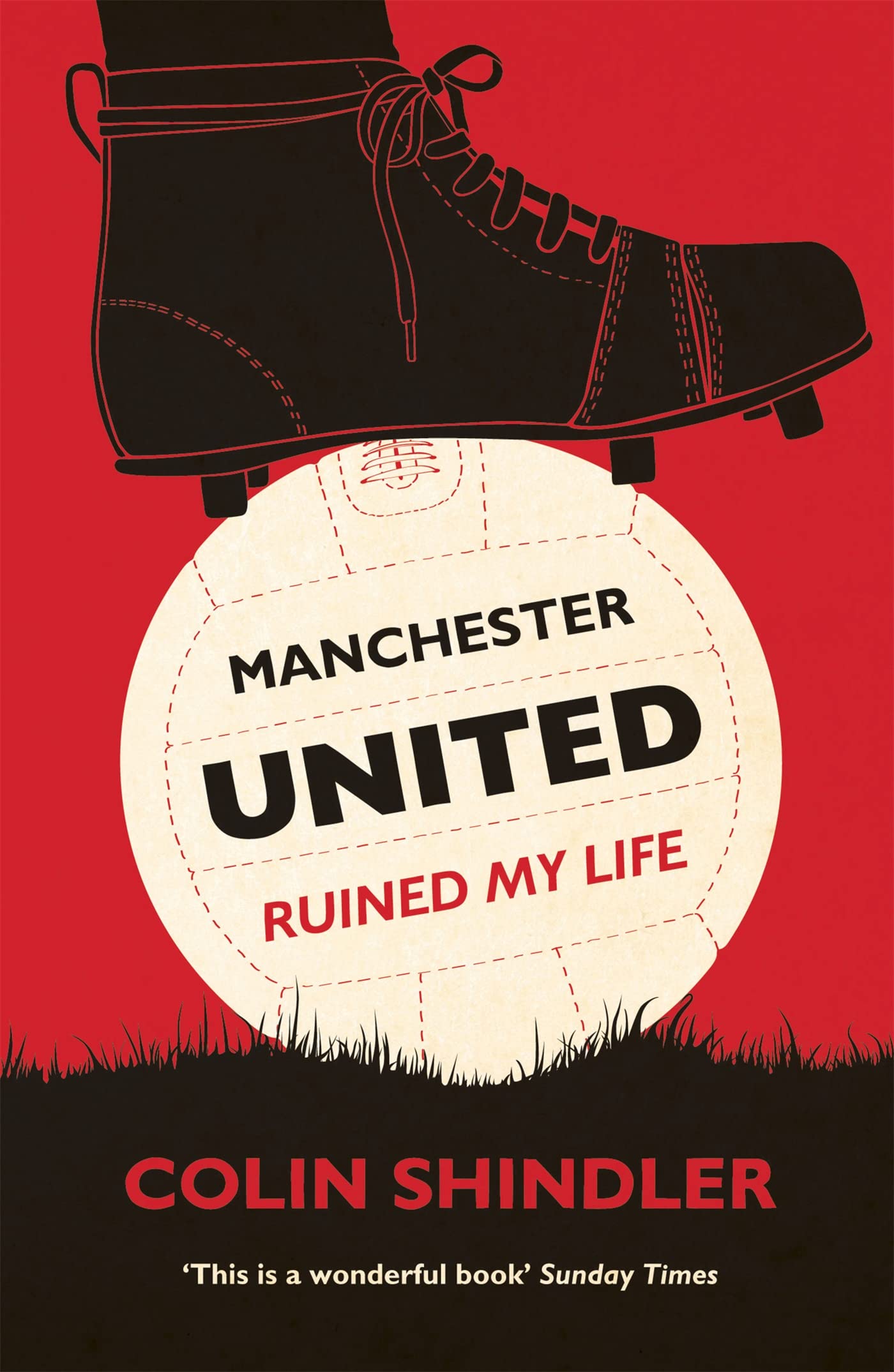 Manchester United Ruined My Life Sports