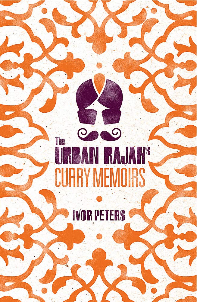 The Urban Rajah's Curry Memoirs Leisure, Home & Garden