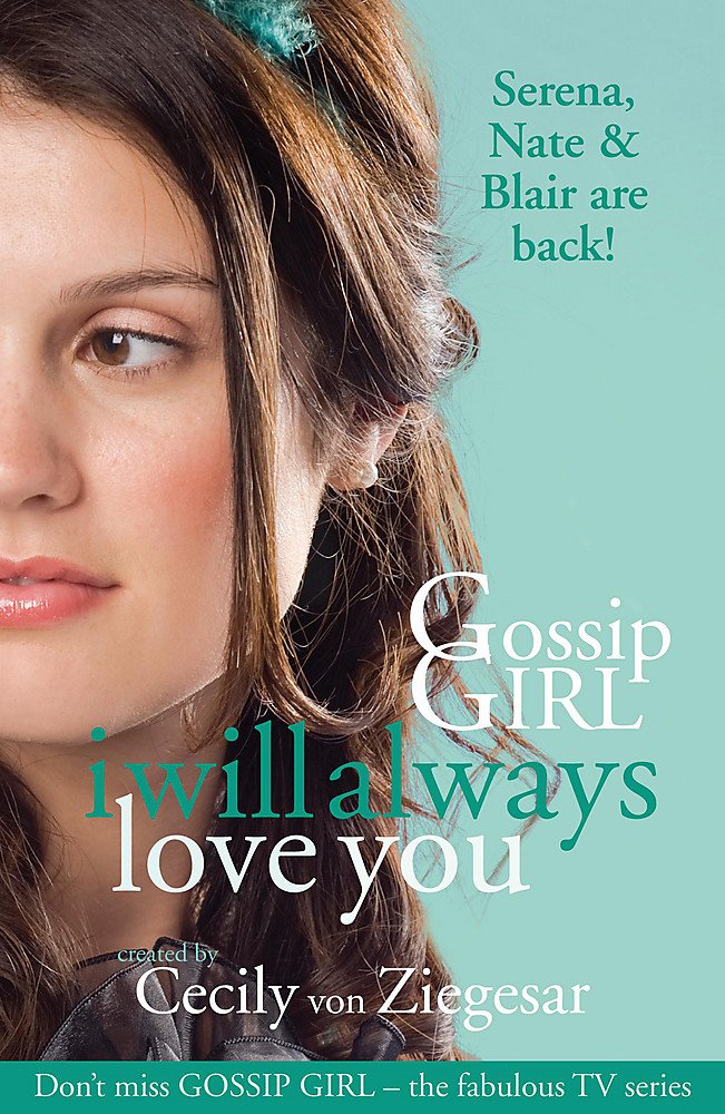 Gossip Girl: I will Always Love You Fiction
