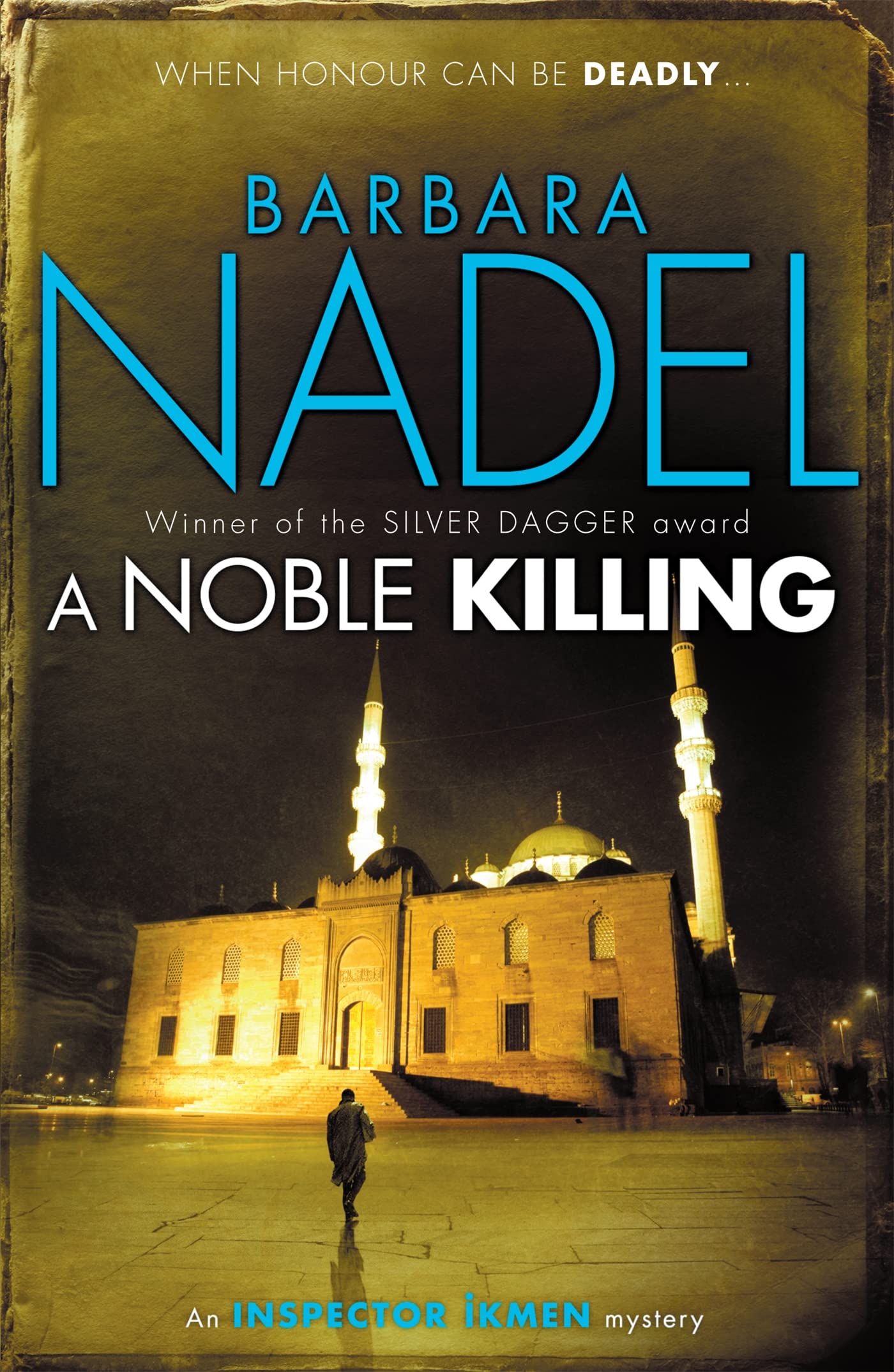 A Noble Killing (Inspector Ikmen Mystery 13): Inspiration for THE TURKISH DETECTIVE, BBC Two's sensational new TV series (The Inspector Ikmen Mysteries, Band 13) Contemporary literature Books