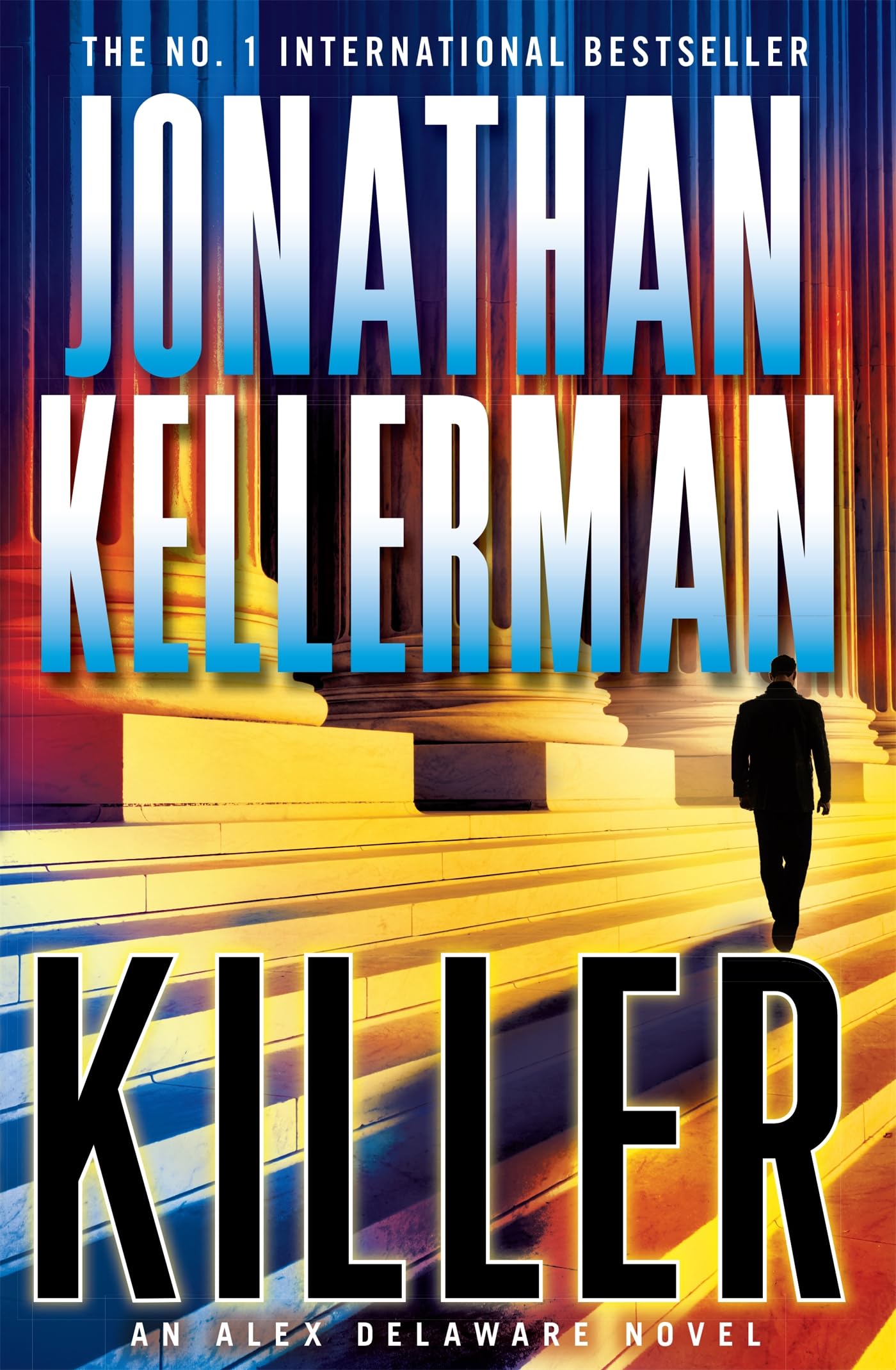 Killer (Alex Delaware series, Book 29): A riveting, suspenseful psychological thriller book