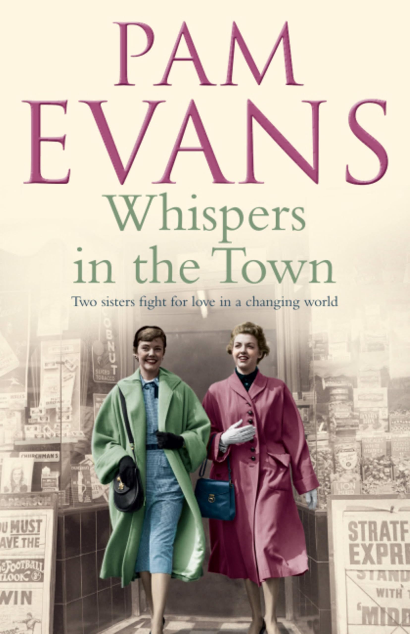 Whispers in the Town: Two sisters fight for love in a changing world Contemporary literature