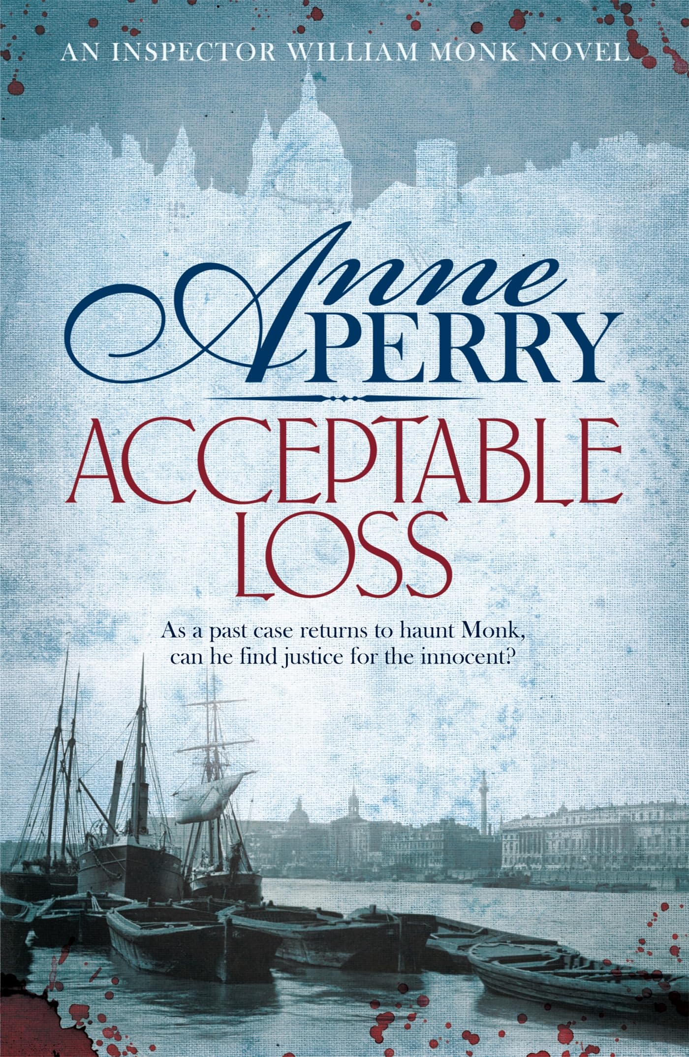 Acceptable Loss (William Monk Mystery, Book 17) Action & Adventure