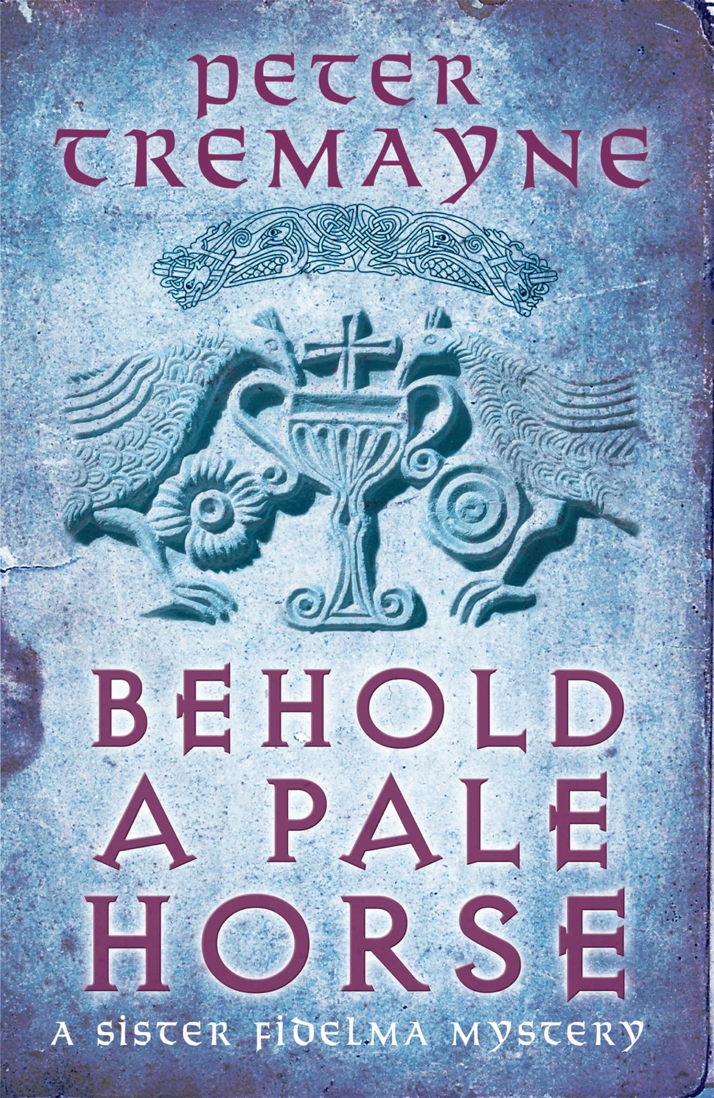 Behold A Pale Horse (Sister Fidelma Mysteries Book 22): A captivating Celtic mystery of heart-stopping suspense Action & Adventure