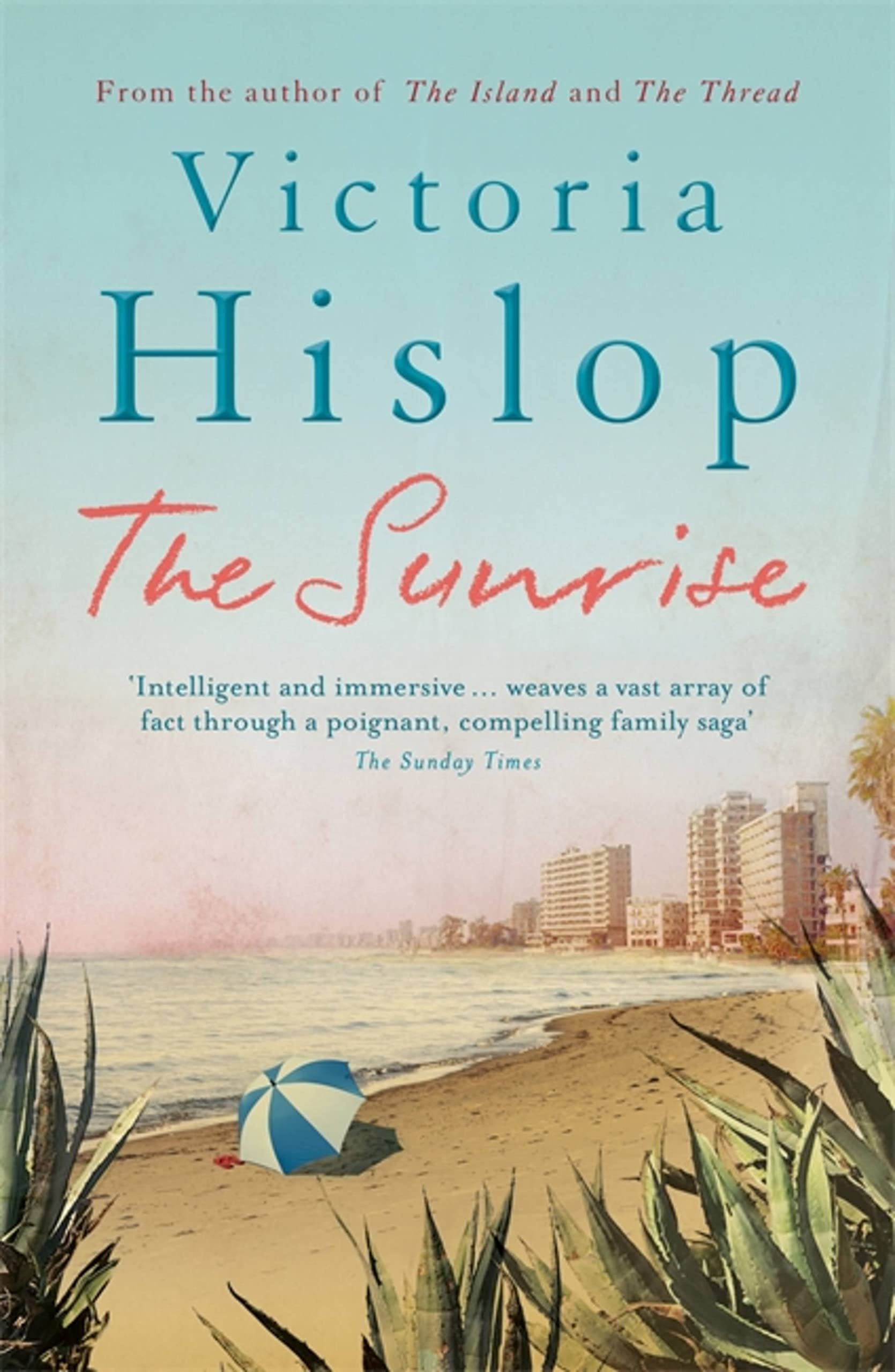 The Sunrise: The Number One Sunday Times bestseller 'Fascinating and moving' Contemporary literature Books